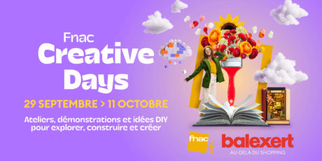 Fnac Creative Days Balexert